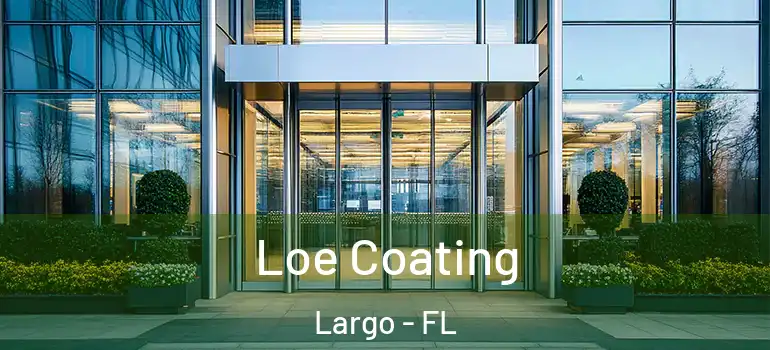  Loe Coating Largo - FL